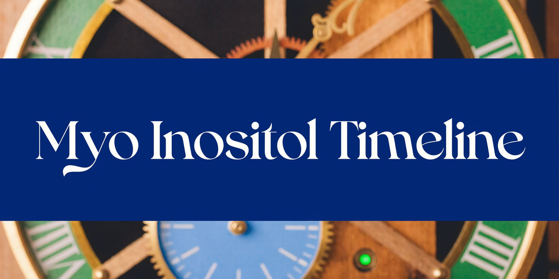 How Long Does Myo Inositol Take To Work? Your Timeline