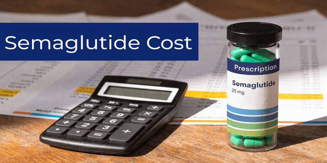 How Much Is Semaglutide? A 2026 Cost Breakdown